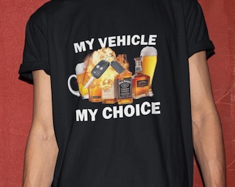 Drunk Driving T-Shirt, Humor T-shirt, Funny Gift, Funny Meme shirt, Unisex Offensive T-Shirt, Funny T-Shirt, Satire Shirt