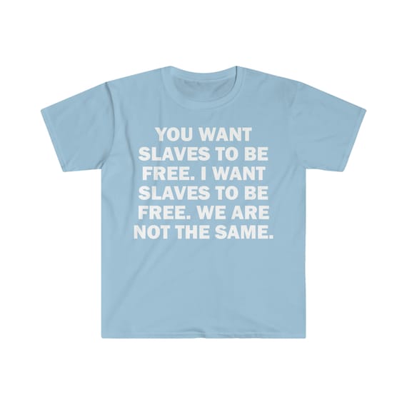 Slave T-shirt, Humor T-shirt, Funny Gift, Funny Meme Shirt, Unisex