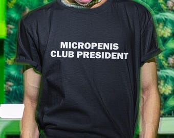Camiseta del presidente del club de micropenes, camiseta divertida, regalo divertido, camiseta ofensiva, meme divertido, camisetas para hombres, regalo de broma divertido, camiseta atrevida
