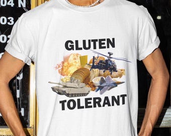 Glutentolerant shirt, glutentolerant, grappig shirt, grappig cadeau, aanstootgevend shirt, grappige meme, shirts voor mannen, grappige grap cadeau, edgy T-shirt