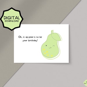 Biglietto d'auguri di compleanno stampabile Download istantaneo Cartoline da 7x5 pollici per compleanno, biglietto d'auguri per il download, biglietto d'auguri divertente Biglietto pera