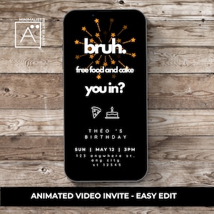 Bruh Birthday Party Invitation: Animated Textable Video (Digital Download)