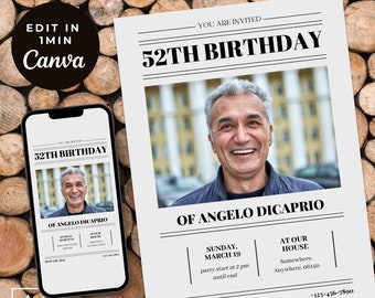 Puede incluir: Una invitación de cumpleaños de estilo periódico en blanco y negro para un 52º cumpleaños. La invitación presenta una foto de un hombre sonriendo, el texto "52th Birthday of Angelo DiCaprio", la fecha "Sunday, March 19", la hora "party start at 2 pm until end", la ubicación "At Our House, Somewhere, Anywhere, 06140", y la información de RSVP "RSVP with Alena +123-456-7890".