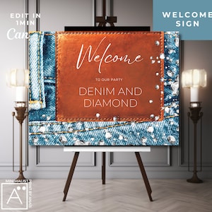 Denim & Diamonds Welcome Sign: Editable Party Decor (Instant Download)