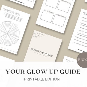 Könnte beinhalten: Ein druckbarer Leitfaden mit dem Titel "Your Glow Up Guide" mit beigefarbenem Hintergrund und schwarzem Text. Der Leitfaden enthält Arbeitsblätter für die Zielsetzung, Affirmationen und andere Aktivitäten zur Selbstverbesserung.