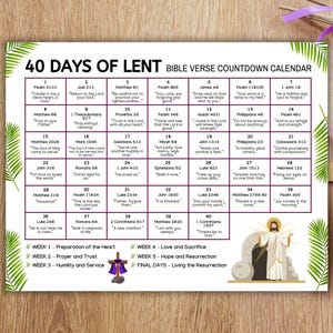 May include: A 40 Days of Lent Bible Verse Countdown Calendar with a white background. The calendar features a grid of Bible verses, with the title at the top. The bottom has text about the weeks of Lent and an image of Jesus.