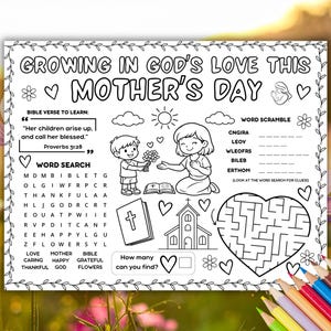 May include: Black and white coloring page with the text "Growing in God's Love This Mother's Day." Includes a Bible verse, word search, word scramble, and a maze. Features illustrations of a child giving flowers, a church, and a cross.