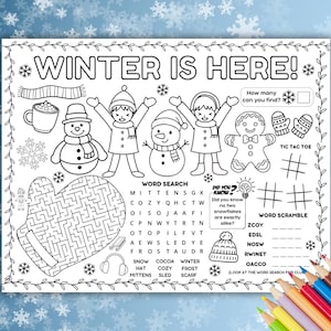 May include: Black and white winter activity sheet with the text "WINTER IS HERE!". Features a maze, word search, tic-tac-toe, word scramble, and illustrations of snowmen, children, and snowflakes. Includes a "How many can you find?" section.