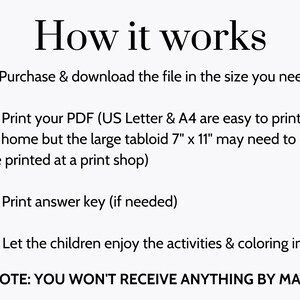 May include: A text-based image with instructions on how to use a printable PDF file. The instructions include purchasing and downloading the file, printing the PDF, printing an answer key, and letting children enjoy the activities. The text also includes a note that states "NOTE: YOU WON'T RECEIVE ANYTHING BY MAIL".