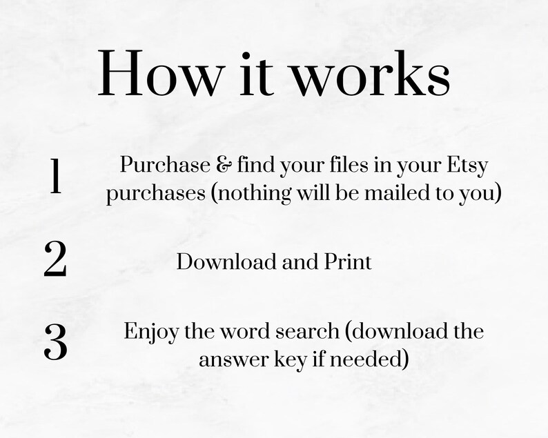 May include: A white background with the text "How it works" in a bold, black font. The steps are numbered 1 through 3, with instructions on how to purchase, download, and enjoy a word search. The text is in a clear, easy-to-read font.