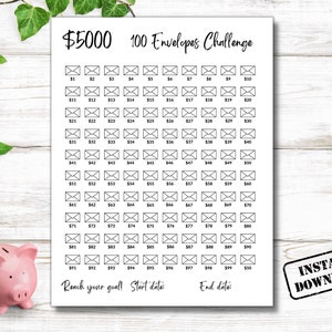 May include: A white paper sheet featuring a 100 Envelopes Challenge tracker with the text $5000, 100 Envelopes Challenge, Reach your goal!, Start date:, and End date:. The grid contains 100 envelope icons labeled with dollar amounts from $1 to $100.