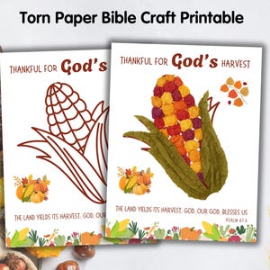 Puede incluir: Dos páginas imprimibles de manualidades bíblicas con el texto "Torn Paper Bible Craft Printable". Una página presenta un contorno de maíz, la otra un collage de maíz colorido. Ambas dicen "Agradecido por la cosecha de Dios" e incluyen versículos bíblicos.