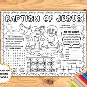 May include: Black and white coloring page titled "Baptism of Jesus" with illustrations of Jesus and John the Baptist. Includes a word search, word scramble, and Bible verse. KJV and NIV versions included.