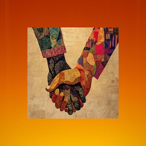 May include: A colorful artwork depicting two hands clasped together. The hands are intricately designed with various patterns and colors, including red, blue, green, and gold, set against a textured background. The artwork evokes themes of unity and connection.