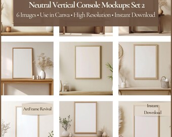 Neutral Console Table Frame Mockups • Vertical Wood Frame Set • Boho Minimal Scene Bundle