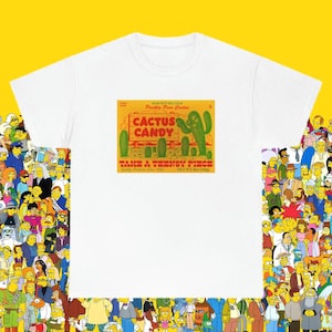 Take a Teensy Piece Cactus Candy Men&#39;s T-Shirt - Simpsons - John Waters - Homers Phobia - Meme -