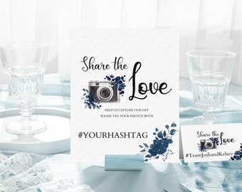 Navy Blue Floral Hashtag Wedding Sign "Share the Love", Table Top Sign Template Bundle, Digital, Editable, Navy Blue & White wedding hashtag