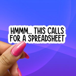 Hmmm this calls for a spreadsheet sticker, math laptop stickers, math water bottle decals, tumbler stickers math stickers, office sticker