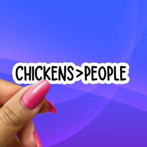 Chickens Over People sticker, funny chicken sticker, coop mama stickers, chicken laptop decal, farm sticker, animal farm sticker