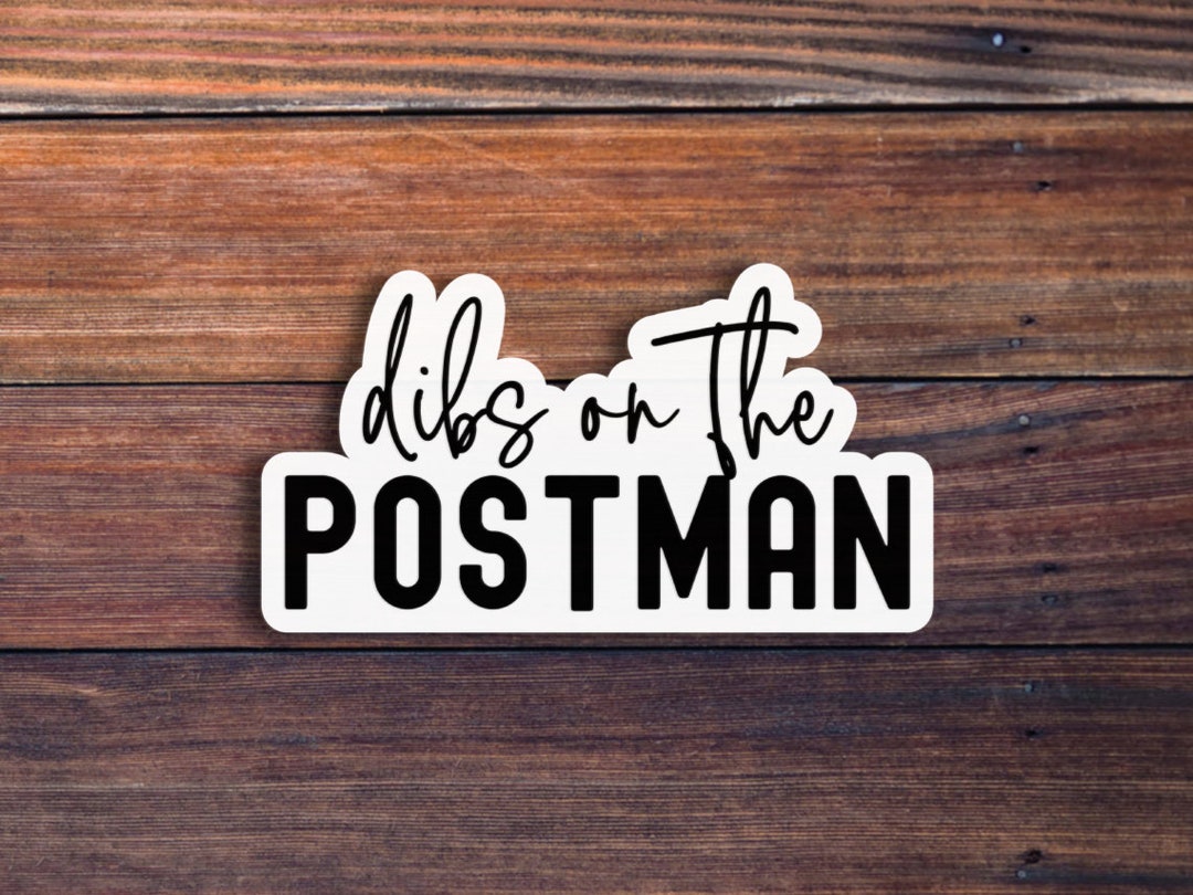 Dibs on the Postman Sticker, Postman Wife Mailman Sticker, Postman Gift, Funny Post Office