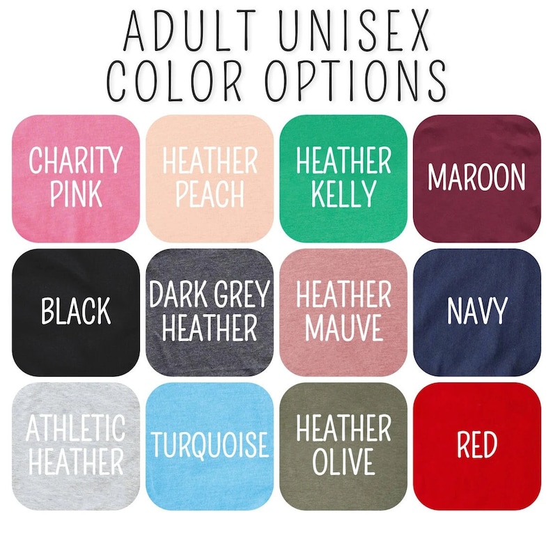 Peut inclure: Un tableau pr&eacute;sentant 12 options de couleurs pour des t-shirts unisexes. Les couleurs incluent : Rose charit&eacute;, P&ecirc;che chin&eacute;, Kelly chin&eacute;, Marron, Noir, Gris fonc&eacute; chin&eacute;, Mauve chin&eacute;, Marine, Gris chin&eacute; athl&eacute;tique, Turquoise, Olive chin&eacute; et Rouge.