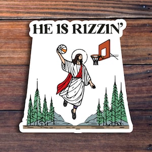 He Is Rizzin' Sticker, Funny Easter Sticker, Jesus Playing Basketball Sticker, Christian Faith Religious Sticker, Meme Sticker, He Is Risen