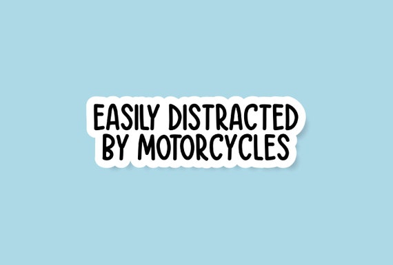 Motorcycle Stickers, Motorcycle Decal, Motocross Stickers, Dirt Bike Decals, Offroad Vinyl Decals, Easily Distracted By Motorcycles Sticker