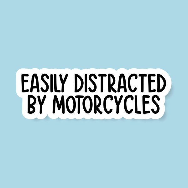 Motorcycle Stickers, Motorcycle Decal, Motocross Stickers, Dirt Bike Decals, Offroad Vinyl Decals, Easily Distracted By Motorcycles Sticker