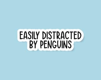 Easily Distracted By Penguins Sticker, Penguin Sticker, Cute Penguin Car Sticker, Cute Animal Sticker, Penguin Lover Gift, Penguin Gift