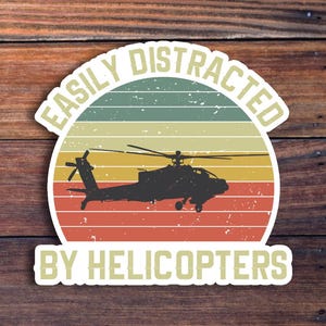 Easily Distracted By Helicopter vinyl sticker, vinyl decal sticker for laptops, cars, hydroflask, toolbox, funny sticker, free shipping