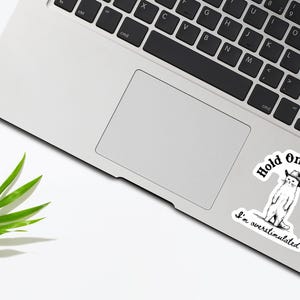 Hold On Partner I'm Overstimulated Sticker, Funny Cowboy Cat Sticker, Western Cat, Sarcastic Country Sticker, Trendy Vintage Sticker image 4