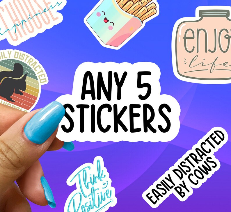 Any 5 Stickers Sticker Bundles Vinyl Stickers for Laptops Etsy