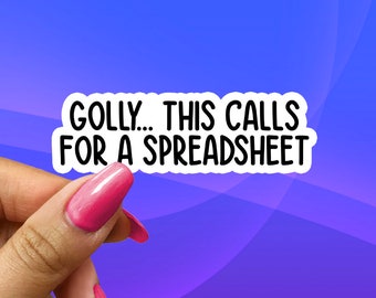Golly this calls for a spreadsheet sticker, math laptop stickers, math water bottle decals, tumbler stickers math stickers, office sticker