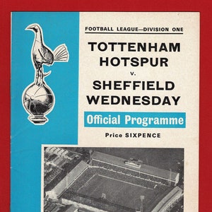 May include: A blue and white program for a Tottenham Hotspur vs. Sheffield Wednesday football match. The program features a black and white aerial photo of the stadium. The text on the program reads "Season 1968-69, Vol. 61, No. 5, Football League-Division One, Tottenham Hotspur v. Sheffield Wednesday, Official Programme, Price Sixpence, Saturday, 24th August, 1968, Kick-Off 3 p.m."