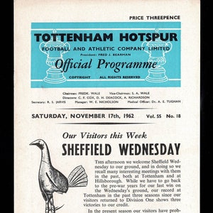 May include: A black and white illustration of a rooster with a soccer ball. The text "Our Visitors this Week SHEFFIELD WEDNESDAY" is printed in black on a white background. The text "SATURDAY, NOVEMBER 17th, 1962 Vol. 55 No. 18" is printed in black at the bottom of the page.