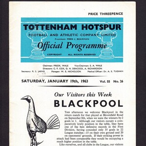 May include: Black and white program for a football match between Tottenham Hotspur and Blackpool. The program is dated Saturday, January 19th, 1963. The program includes a description of Blackpool's team and their recent performance.