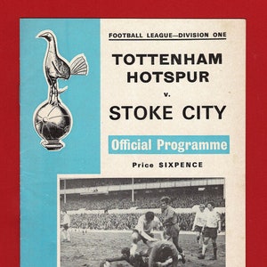 May include: A blue and white program for a Tottenham Hotspur vs. Stoke City football match. The program features a photo of a soccer game in progress and the text "Official Programme" and "Price SIXPENCE".