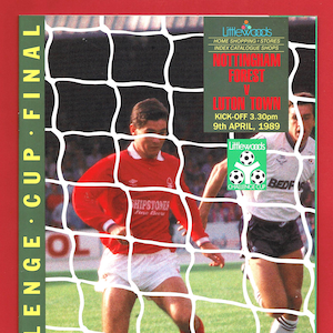 1989 FOOTBALL CUP FINAL Programme & Autographed Ticket - Littlewoods - Nottingham Forest F.C. vs Luton Town F.C. - April 1989  (VX03)