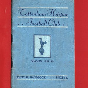 Original 1949-1950 SPURS HANDBOOK - 75th Birthday - Tottenham Hotspur Football Club - Official Issue - Spurs Fan Birthday Gift (VV01.2)
