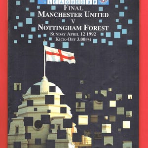 1992 Manchester United v Nottingham Forest - LEAGUE CUP FINAL Fußballprogramm - 12 April 1992 Wembley - Fußball Fußball-Fangeschenk (VX03)
