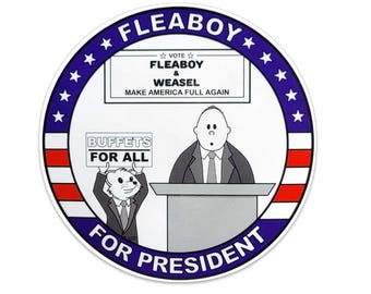 Fleaboy for President Glossy Sticker: Political Humor, Laptop Art