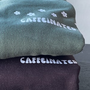 Tall Dark Rich Cup Of Coffee Sweatshirt main image 1