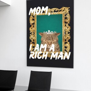 Mom, I am a Rich Man Digital Print