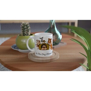 Funny Dog Mug – "In The Dog House" Coffee Cup – Gift for Dog Lovers, Dog Mum/Mom or Dad, Cute Cartoon Dog Mug, Pet Owner Gift Idea