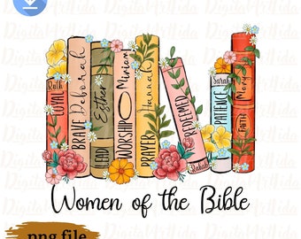 Women of the Bible png, Retro Christian sublimation, Faith png screen print transfer ready, Floral Jesus designs downloads, Bible verse png