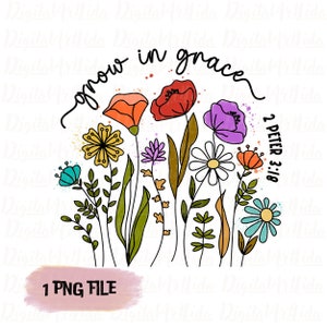 Grow In Grace PNG / Faith png Clipart / Jesus png design download / Faith png files / Christian Quotes / Religious Png / Retro floral png