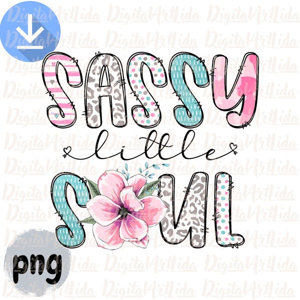 Sassy Little Soul Png, Leopard print png files, Western Design screen print, Hand Drawn, Sassy Vibes shirt designs