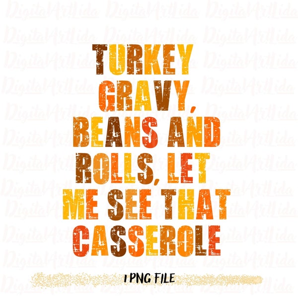 Turkey gravy beans and rolls let me see that tootsie roll screen print