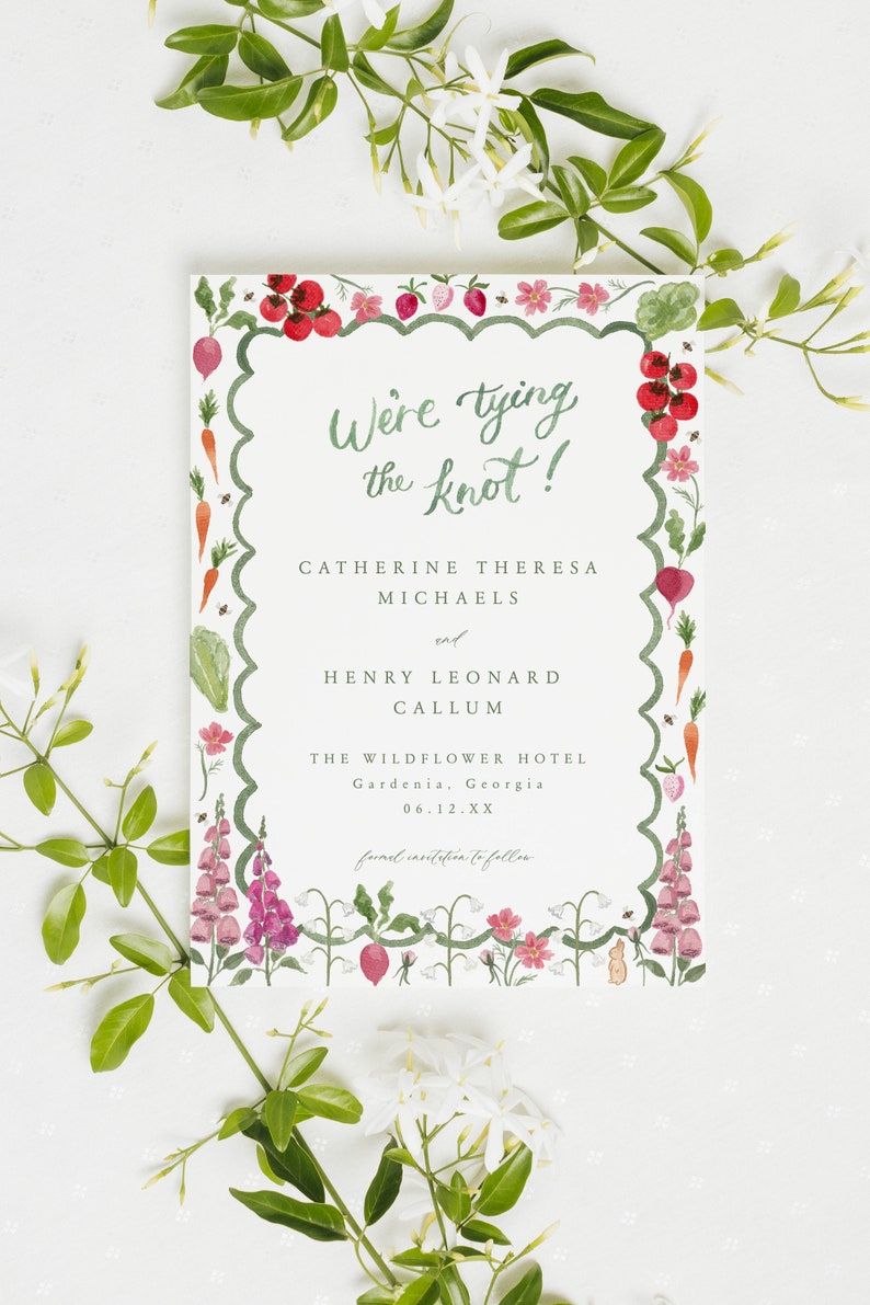 May include: A save-the-date card with a watercolor illustration of a garden border. The text reads "We're tying the knot!" Catherine Theresa Michaels and Henry Leonard Callum. The Wildflower Hotel, Gardenia, Georgia. 06.12.XX. Formal invitation to follow.
