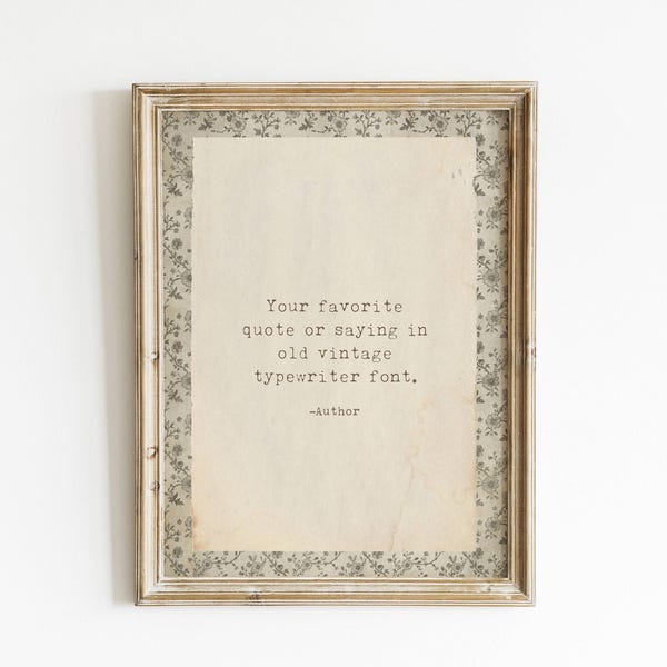 Impresión personalizada con cita cottagecore, arte mural de máquina de escribir vintage con un toque melancólico, decoración floral, regalo físico personalizado, decoración de Dark Academia.
